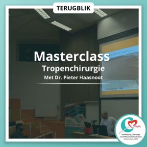 Read more about the article Masterclass: Tropenchirurgie